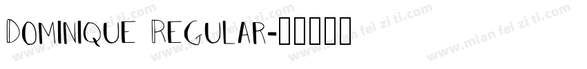 Dominique Regular字体转换